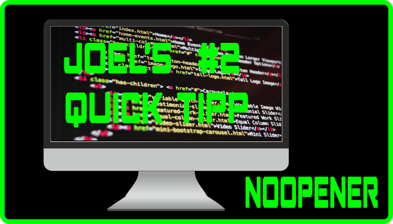 Quick Tipps für Geeks 2